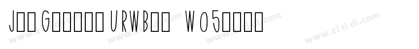 JayGothicURWBol W05字体转换